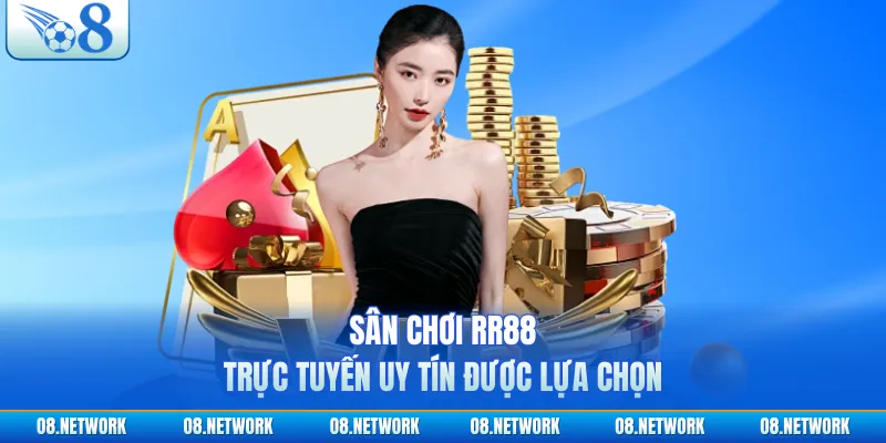 Sân chơi RR88 trực tuyến uy tín được lựa chọn
