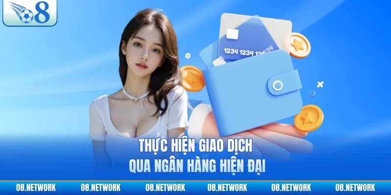 Thực hiện giao dịch qua ngân hàng hiện đại